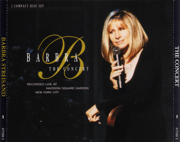 Barbra Streisand : The Concert (Recorded Live At Madison Square Garden New York City) (2xCD, Album)