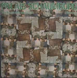 Palais Schaumburg : Wir Bauen Eine Neue Stadt (12", Maxi)