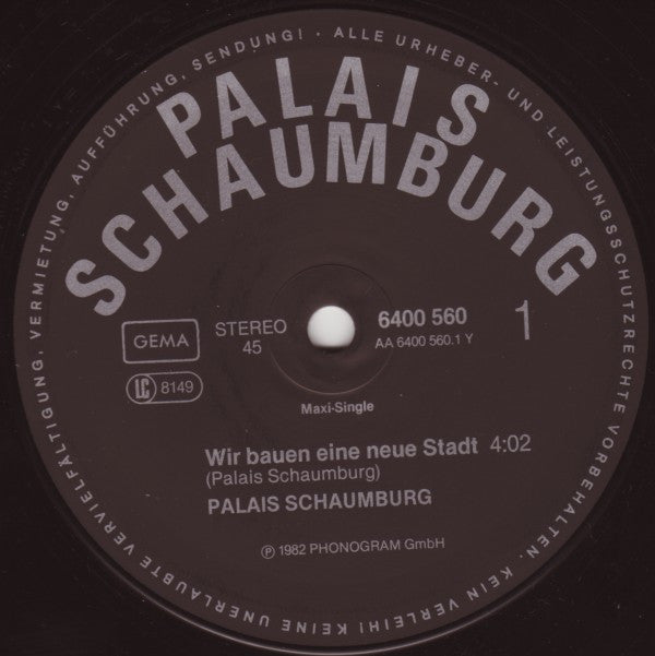 Palais Schaumburg : Wir Bauen Eine Neue Stadt (12", Maxi)