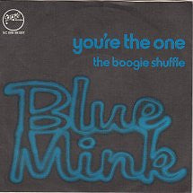 Blue Mink : You're The One (7", Single)