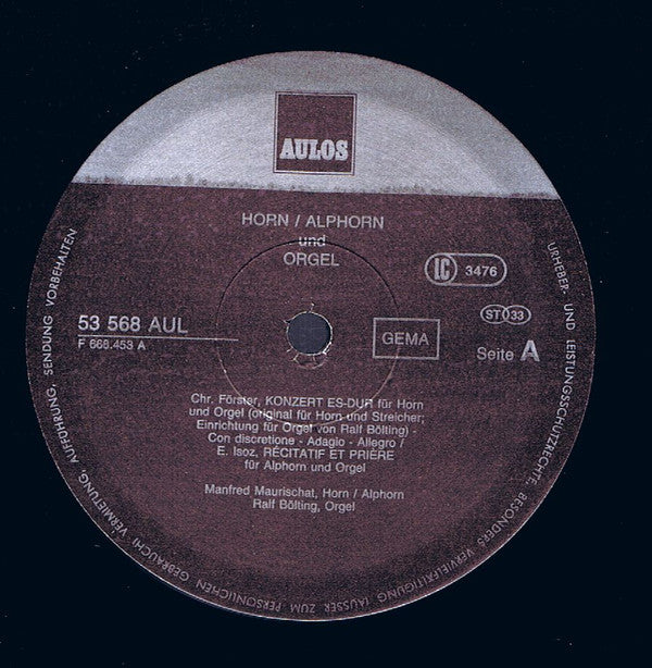 Manfred Maurischat, Ralf Bölting : Horn  Alphorn  Orgel (LP)