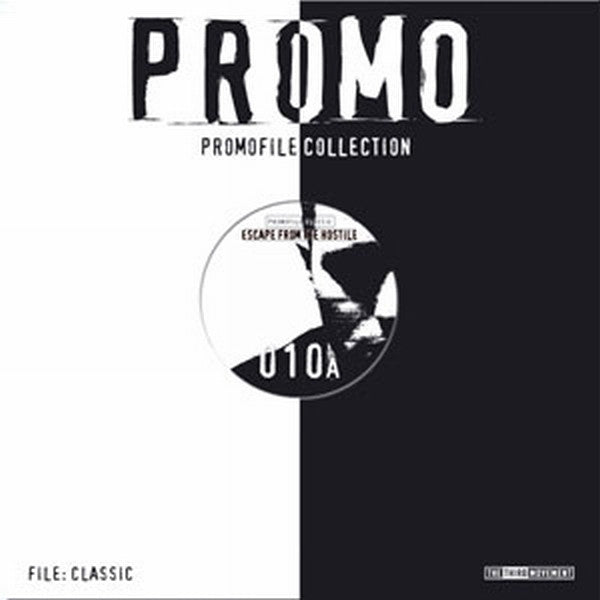 Promo : Promofile Classic 010A - Escape From The Hostile (12", RE)