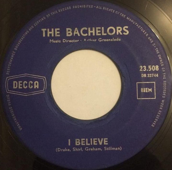 The Bachelors : I Believe (7", Single)