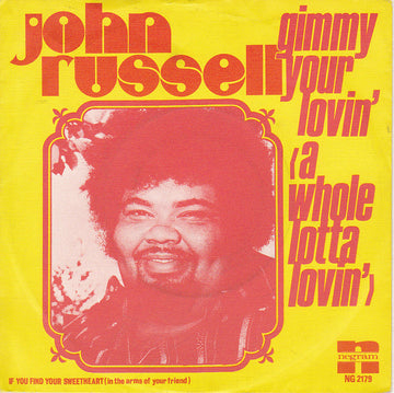 Big John Russell : Gimmy Your Lovin' (A Whole Lotta Lovin') (7", Single)