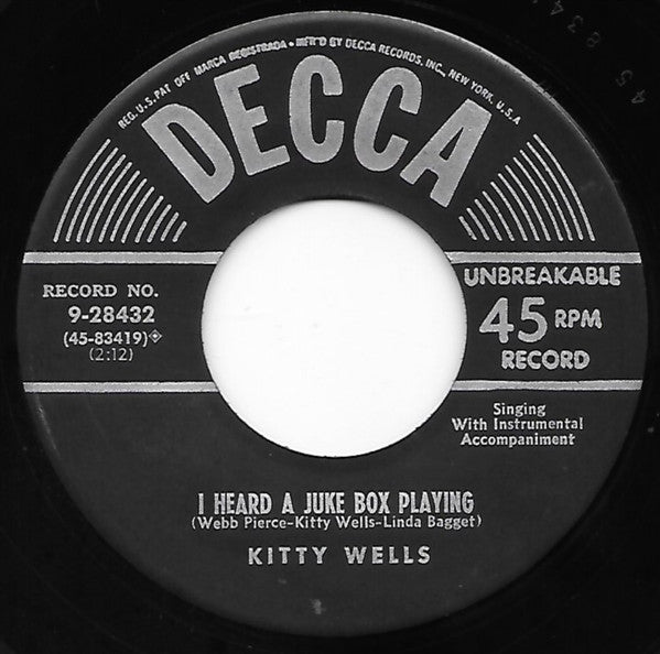 Kitty Wells : I Heard The Juke Box Playing / A Wedding Ring Ago (7")