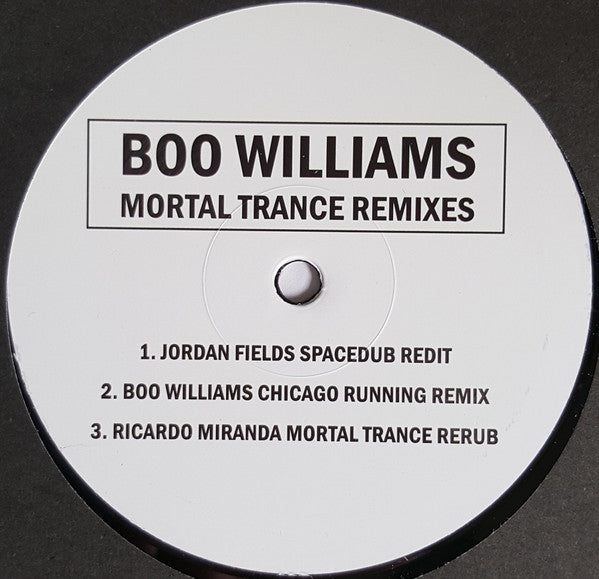 Boo Williams : Mortal Trance Remixes  (12")