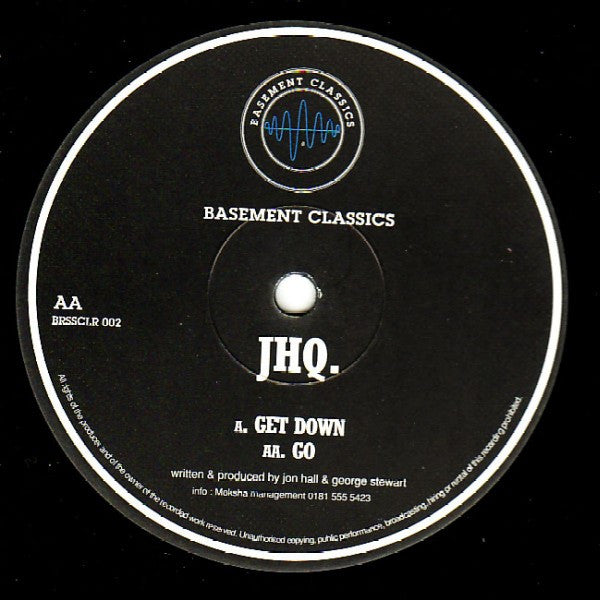 JHQ : Get Down / Go  (Basement Phil & DJ Mayhem Remixes) (12")