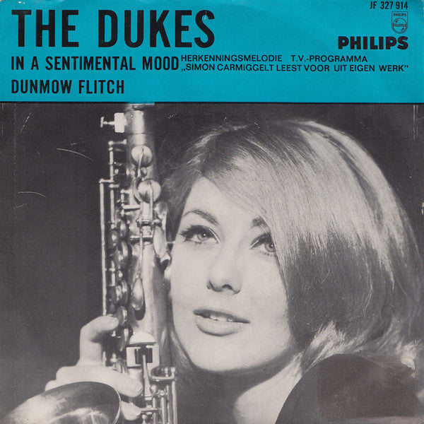 The Dukes (27) : In A Sentimental Mood / Dunmow Flitch (7", Single, Mono)