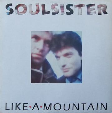 Soulsister : Like A Mountain (12")