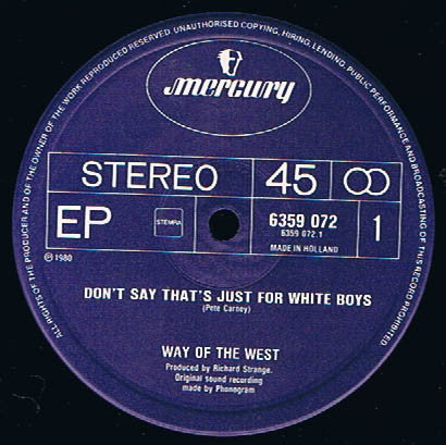 Way Of The West : Don't Say That's Just For White Boys (12", EP)