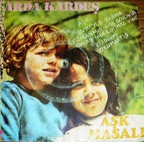 Arda Kardeş : Aşk Masalı / Adam Olmayacağım (7")