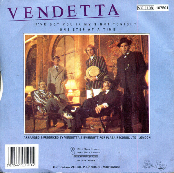 Vendetta (7) : Got You In My Sight Tonight (7")