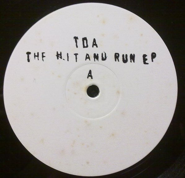 TDA : The Hit And Run EP (12", EP, W/Lbl, Sta)