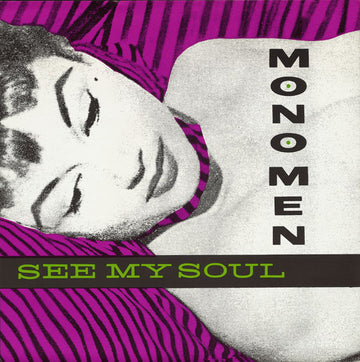 The Mono Men : See My Soul (7", Single)