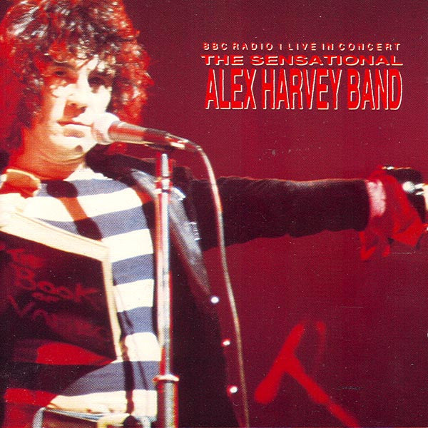 The Sensational Alex Harvey Band : BBC Radio 1 Live In Concert (CD, Album)