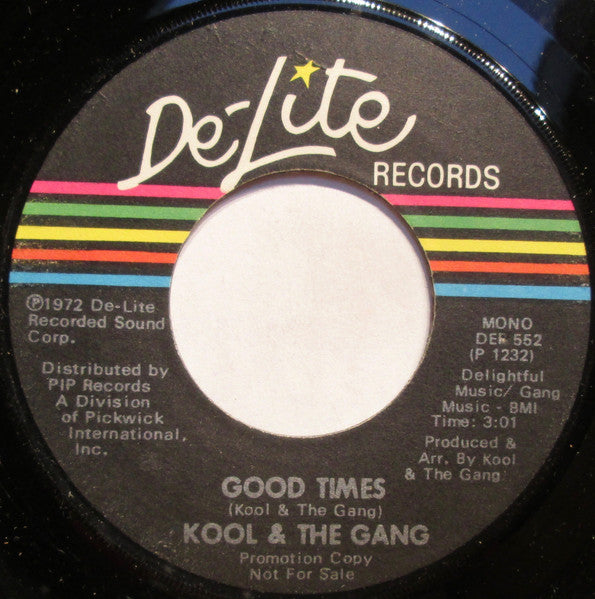 Kool & The Gang : Good Times (7", Mono, Promo)