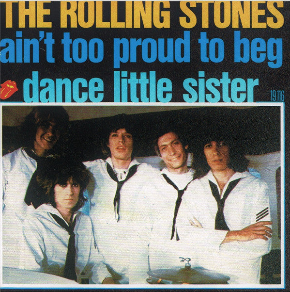 The Rolling Stones : Ain't Too Proud To Beg (7", Mou)