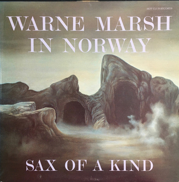 Warne Marsh : Warne Marsh In Norway / Sax Of A Kind (LP, Album)