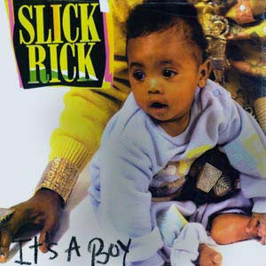 Slick Rick : It's A Boy (12", RE)