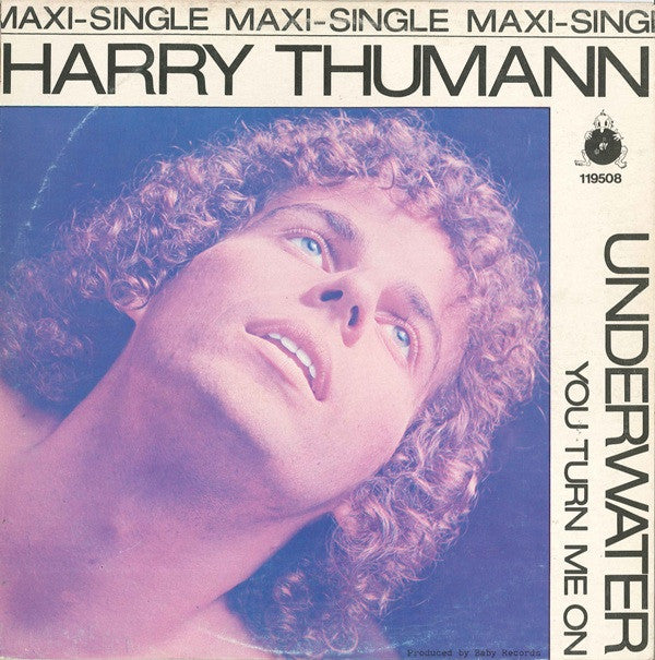 Harry Thumann : Underwater / You Turn Me On (12", Maxi)