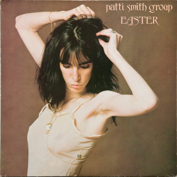 Patti Smith Group : Easter (LP, Album)