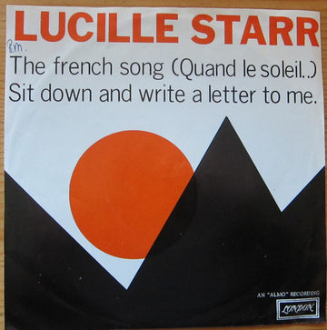 Lucille Starr : The French Song (Quand Le Soleil..) / Sit Down And Write A Letter To Me (7", Single, Mono, Blu)