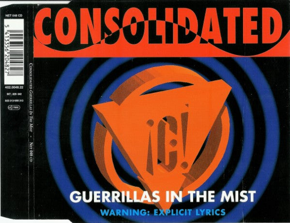 Consolidated : Guerrillas In The Mist (CD, Single)