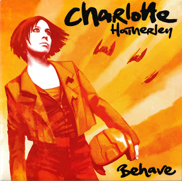 Charlotte Hatherley : Behave (7", Single)