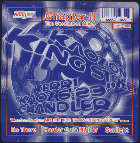 Kerri "Kaoz 6:23" Chandler* : Kaoz On King Street Chapter II (The Unreleased Mixes) (12")