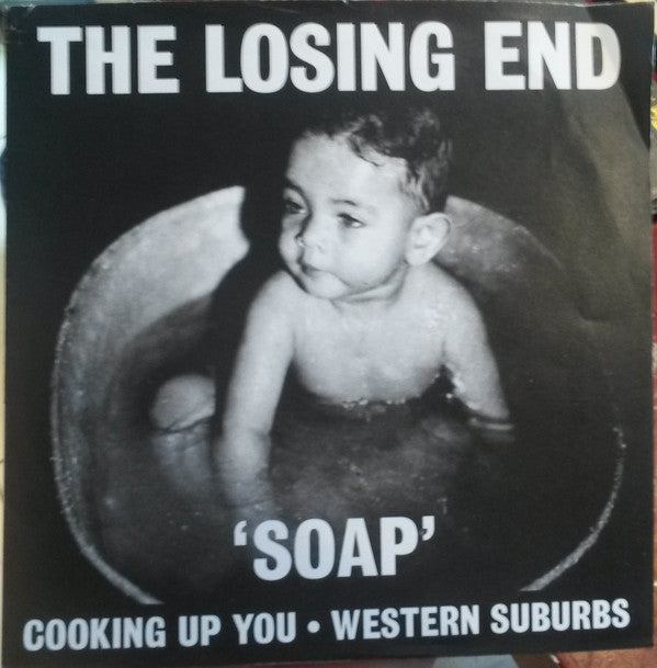 The Losing End : Soap (7", Single)