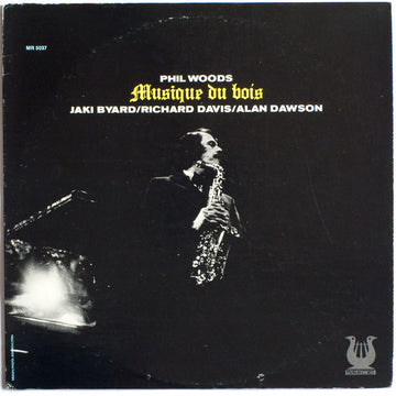 Phil Woods : Musique Du Bois (LP, Album, Exp)