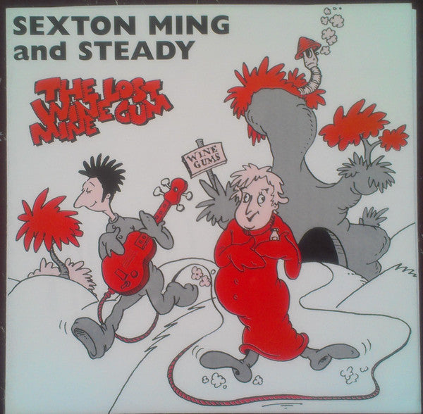 Sexton Ming And Steady : The Lost Wine Gum Mine (7", Single)