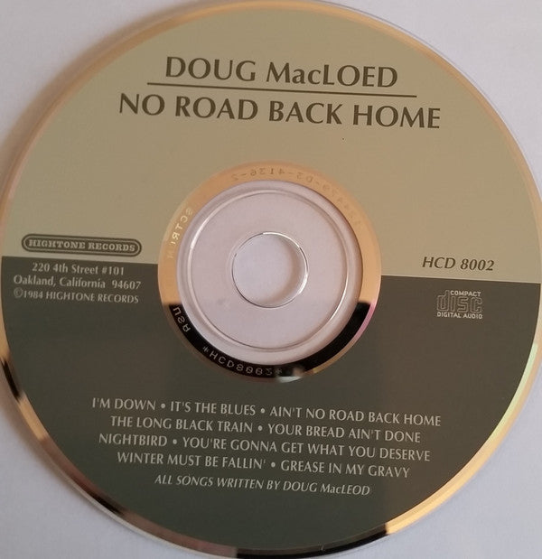 Doug MacLeod : No Road Back Home (CD, Album, RE)