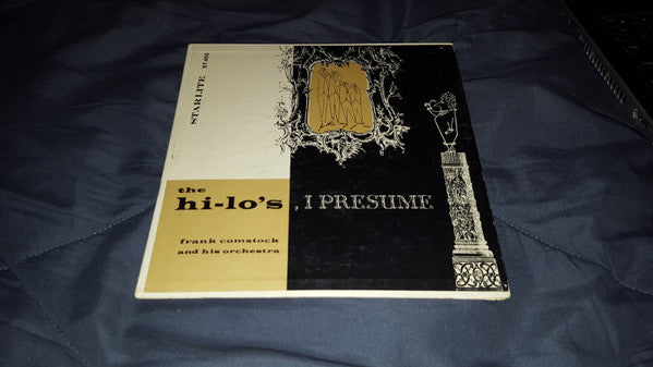 The Hi-Lo's With Frank Comstock And His Orchestra : The Hi-Lo's, I Presume (7", EP)