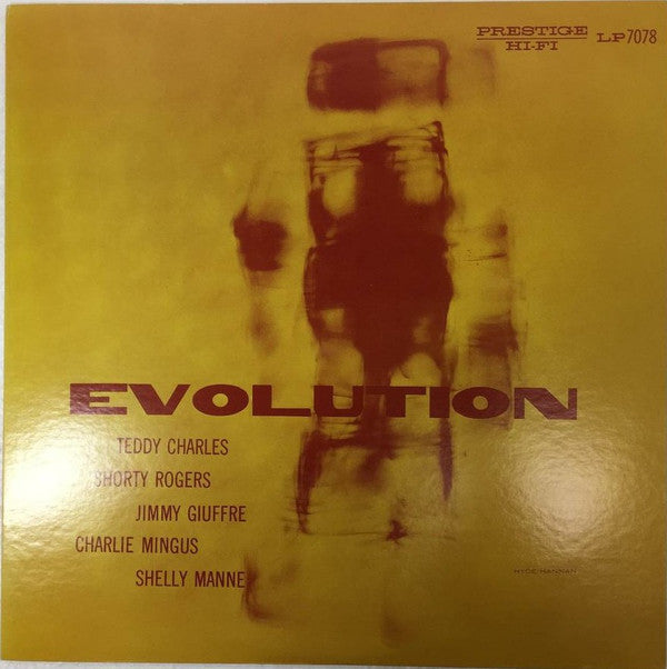Teddy Charles, Shorty Rogers, Jimmy Giuffre, Charles Mingus, Shelly Manne : Evolution (LP, Comp, Mono, RE, RM)