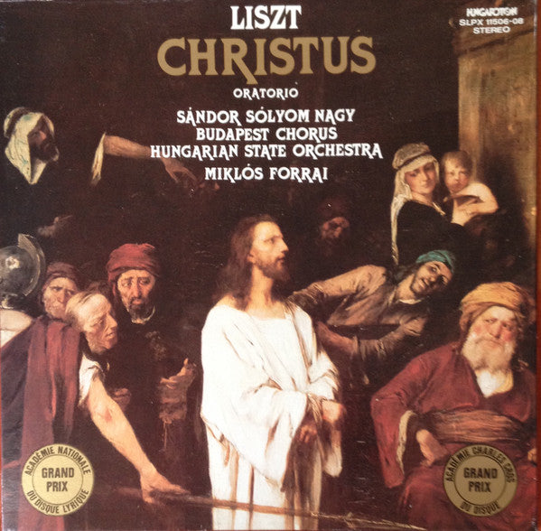 Franz Liszt, Forrai Miklós, Sándor Sólyom Nagy, Budapesti Kórus, Hungarian State Orchestra, Forrai Miklós : Christus Oratorio (3xLP, Album + Box)