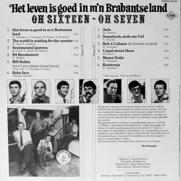 Oh Sixteen Oh Seven : Het Leven Is Goed In M'n Brabantse Land (LP, Album)
