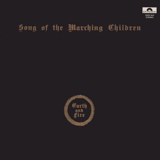 Earth And Fire : Song Of The Marching Children (LP, Album, RP, Gat)