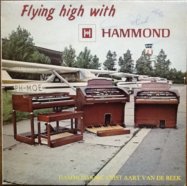 Aart van de Beek : Flying High With Hammond (LP, Album)