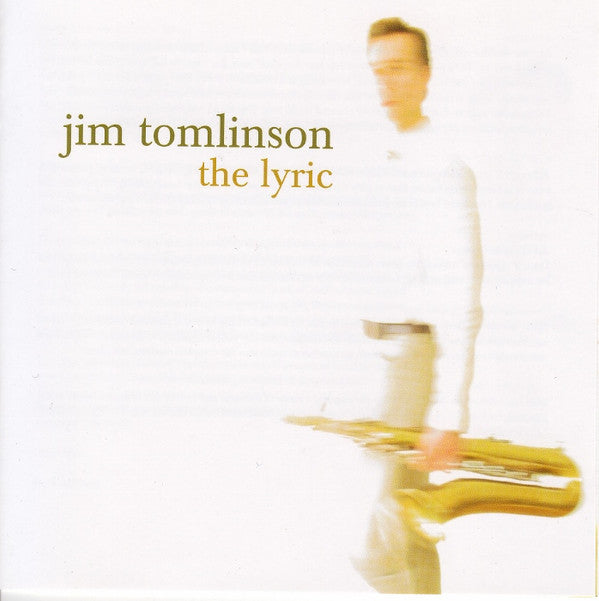 Jim Tomlinson : The Lyric (CD, Album)