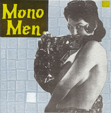 The Mono Men : Waste O' Time / Run Down (7", Single)