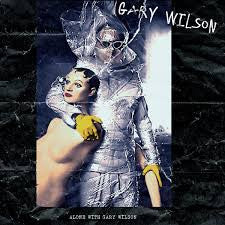 Gary Wilson : Alone With Gary Wilson (LP, Album)