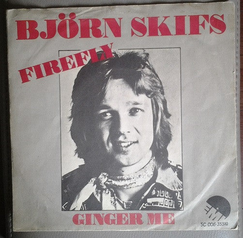 Björn Skifs : Firefly / Ginger Me (7", Single)