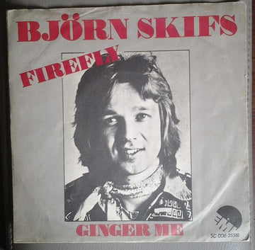 Björn Skifs : Firefly / Ginger Me (7", Single)
