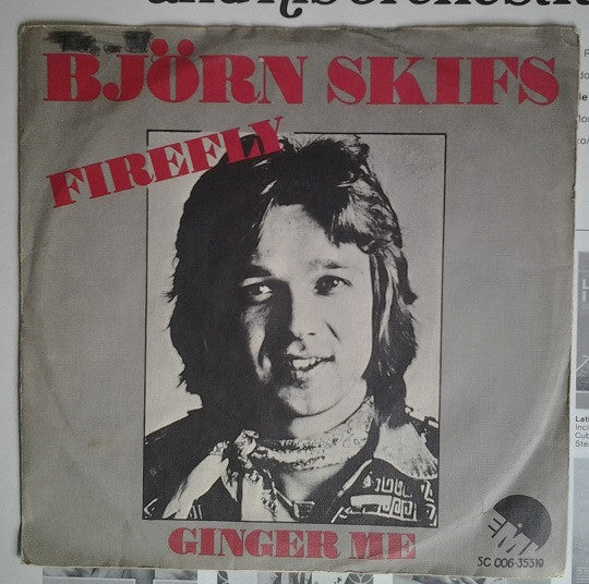 Björn Skifs : Firefly / Ginger Me (7", Single)