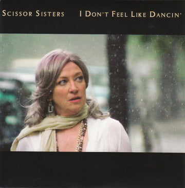 Scissor Sisters : I Don't Feel Like Dancin' (CD, Single)