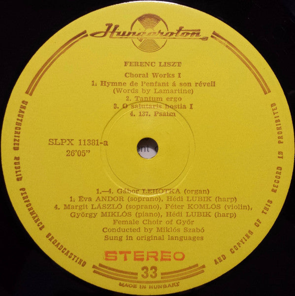 Franz Liszt, Magyar Állami Népi Együttes Ének- És Zenekara Direction: Szabó Miklós : Oeuvres Chorales Religieuses (LP)