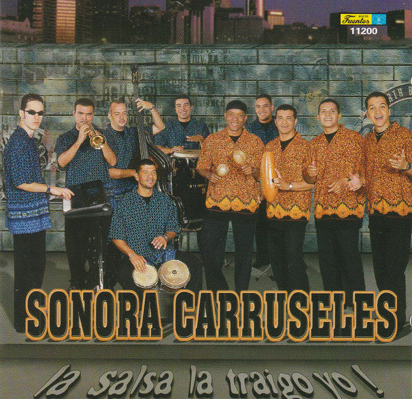 Sonora Carruseles : La Salsa La Traigo Yo (CD, Album)