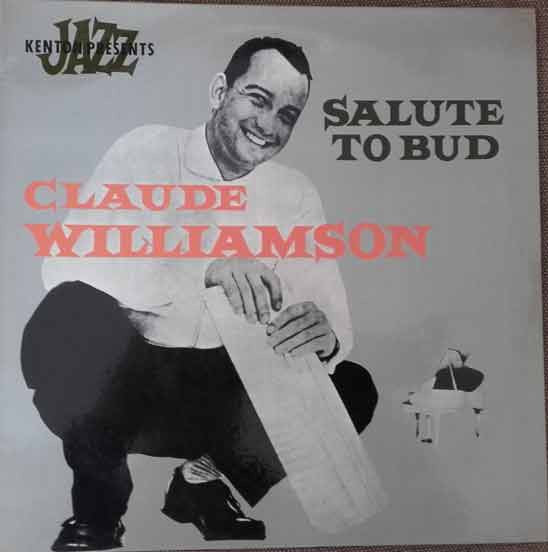 The Claude Williamson Trio : Salute To Bud (LP, Album)