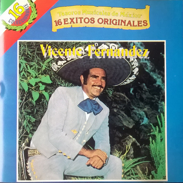 Vicente Fernandez : Tesoros Musicales De México - 16 Exitos Originales (CD, Comp, RE)